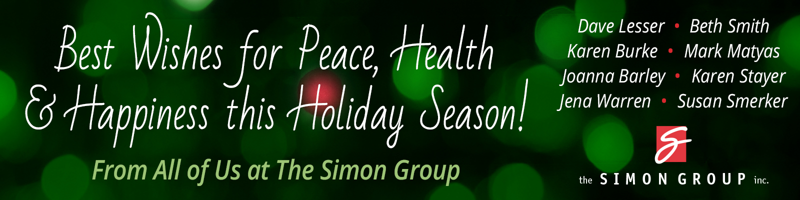 Best wishes for peace, health and happiness this holiday season from The Simon Group