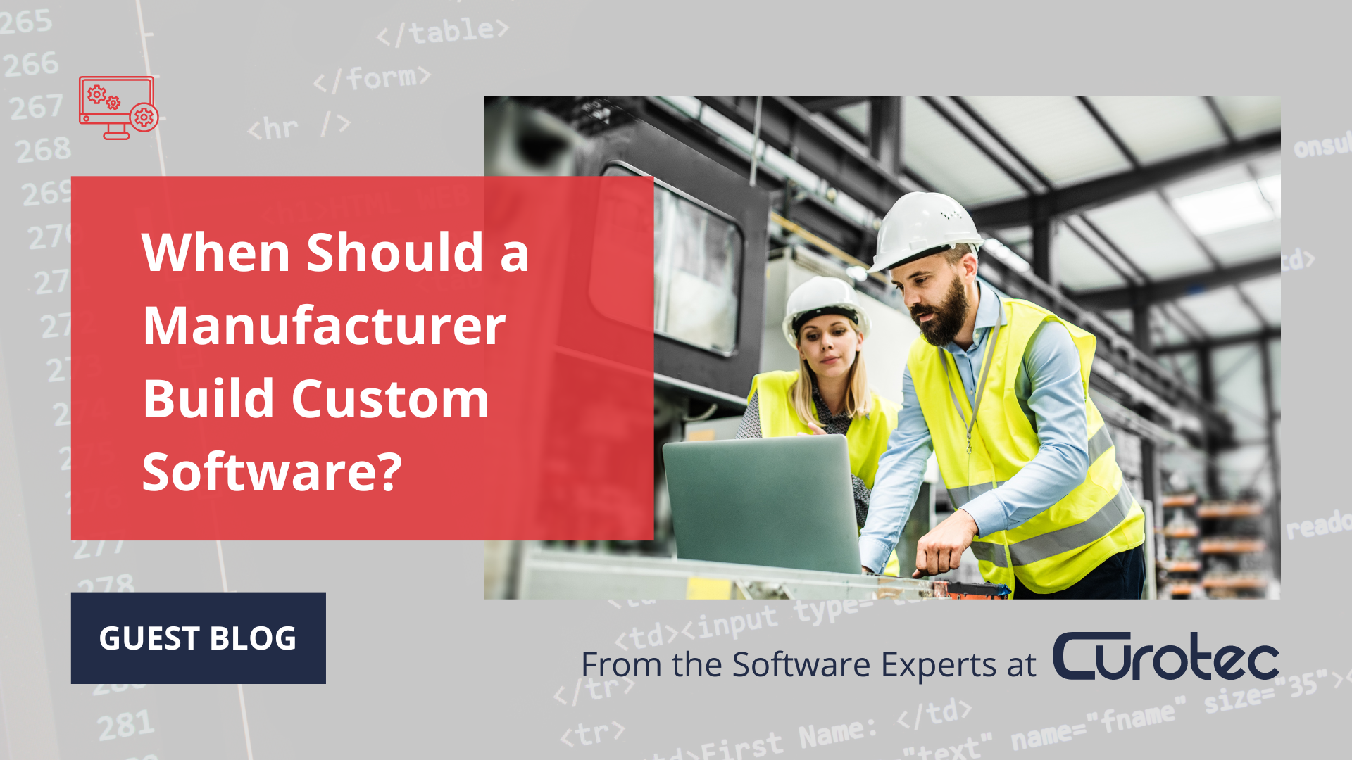 When should a manufacturer build custom software?