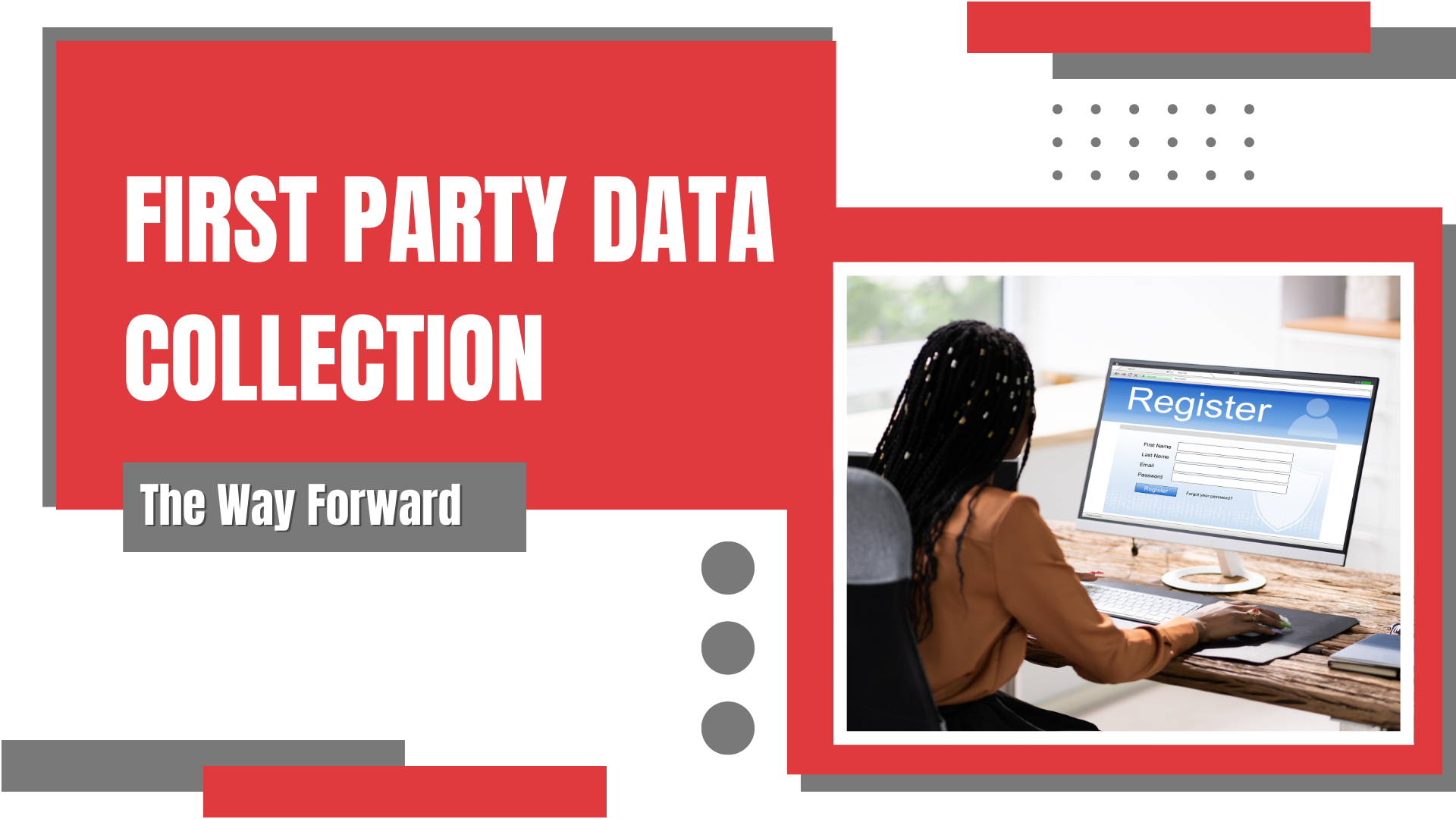 First party data collection